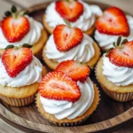 STRAWBERRY SHORTCAKE CUPCAKES